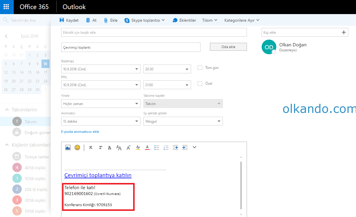 Office 365 Outlook takviminde toplantı oluşturma ekranı. Üst şeritte "Skype toplantısı" düğmesi; gövdede "Çevrimiçi toplantıya katılın" bağlantısı ve kırmızı çerçeveyle işaretlenmiş telefonla katılım numarası ile konferans kimliği.