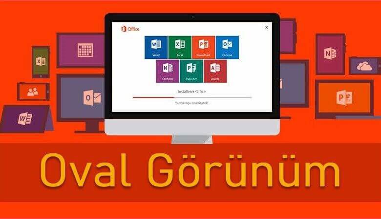 Office oval görünüm